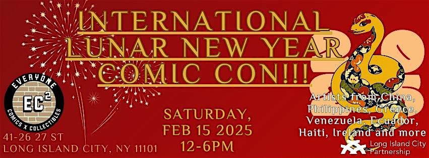 Feb 15: International Lunar New Year Comic Con