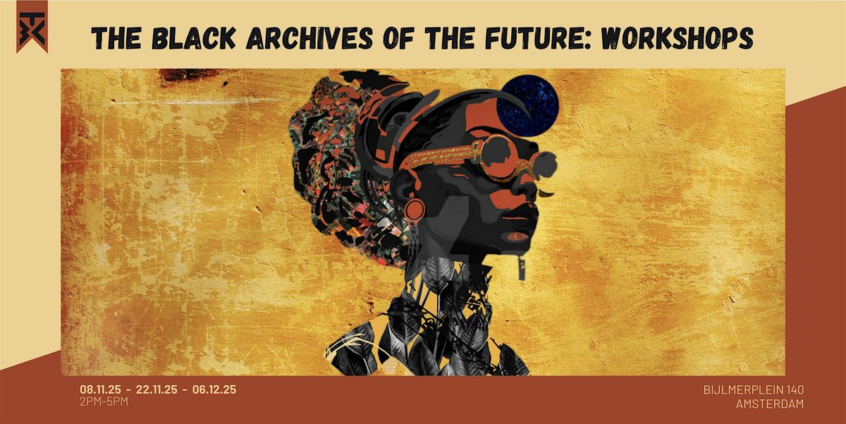 The Black Archives of the Future