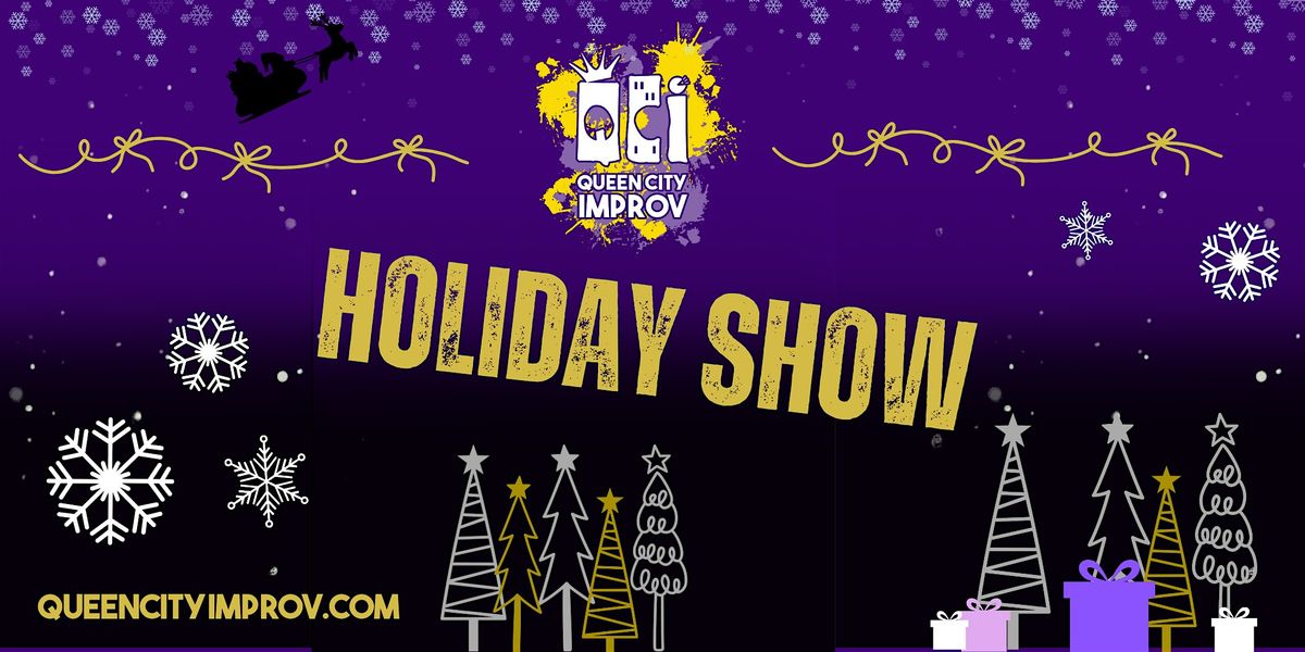 Queen City Improv Holiday Show