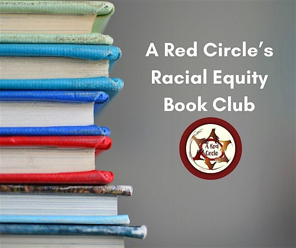 A Red Circle's Racial Equity Book Club