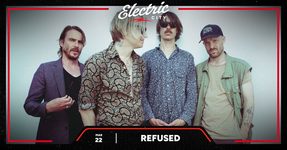 Refused with Quicksand - Electric City, Buffalo NY