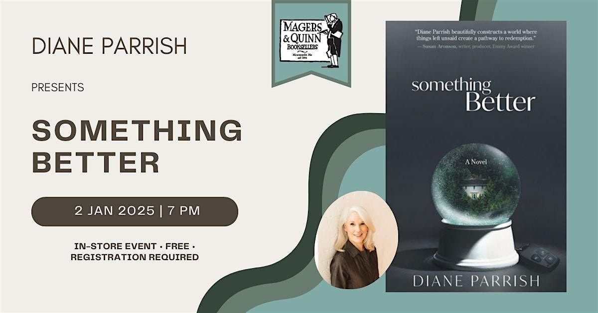 Diane Parrish presents Something Better