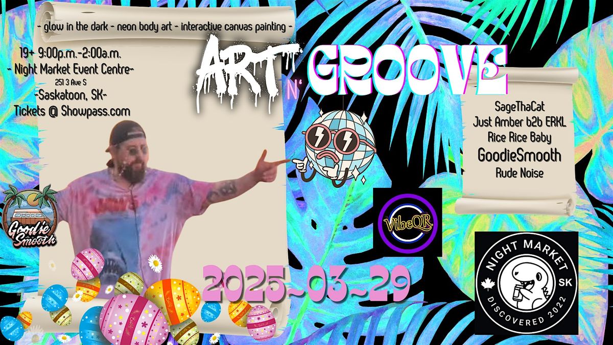 Art N' Groove ~ with GoodieSmooth