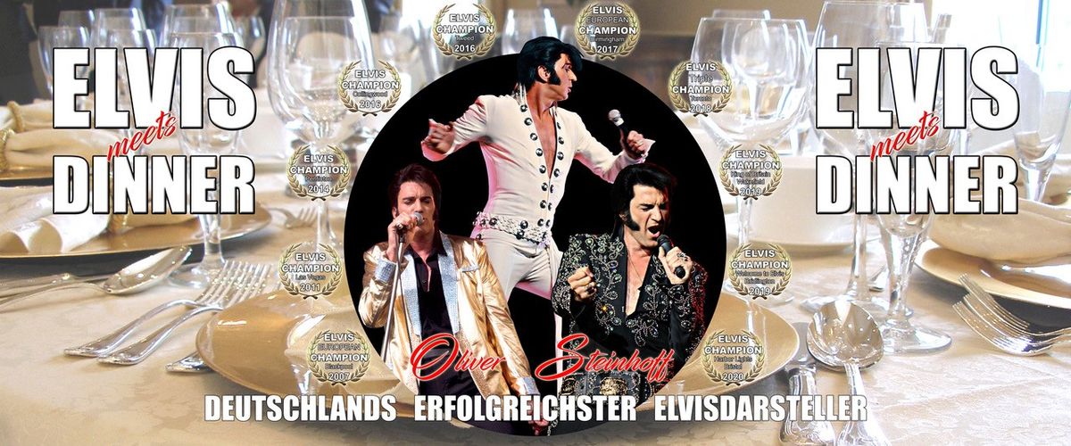 Elvis Dinner mit Oliver Steinhoff