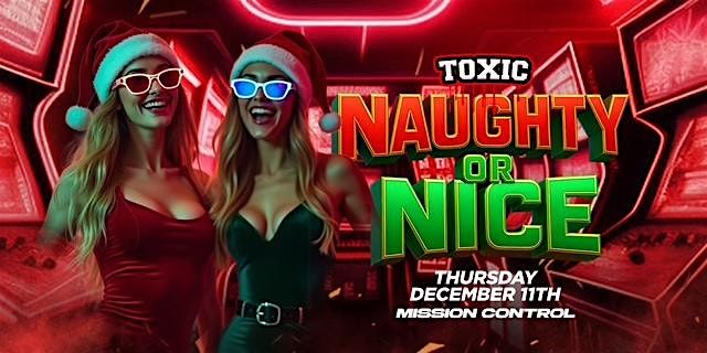 COLLEGE PLOTS  'NAUGHTY OR NICE" PARTY @ MISSION CONTROL