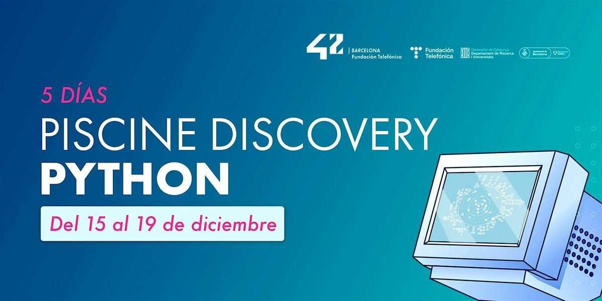 PISCINA DISCOVERY PYTHON | 42 Barcelona