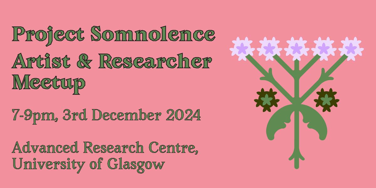 Project Somnolence Artist & Researcher Meetup