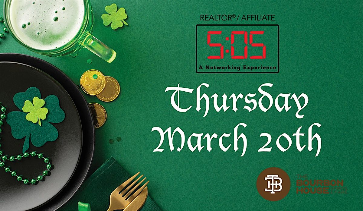 Affiliate 5:05 Networking at Bourbon House (REALTOR\u00ae\/ RSVP)