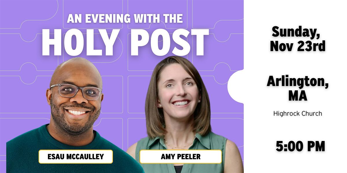 An Evening with the Holy Post: Arlington, MA
