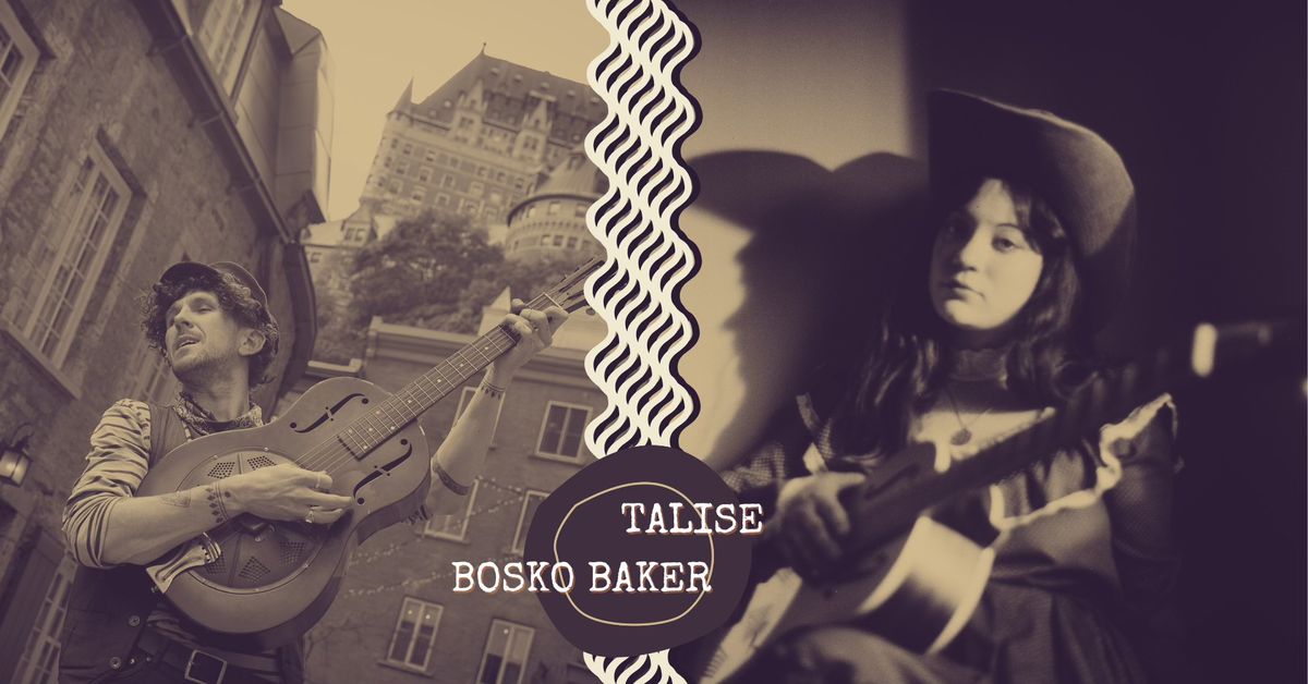 Talise + Bosko Baker @ Quai des Brumes