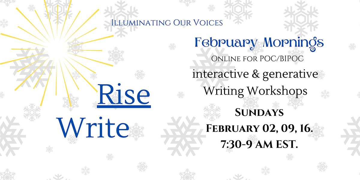 Rise Write. February 2025 mornings. 3 weeks. {for POC\/BIPOC}