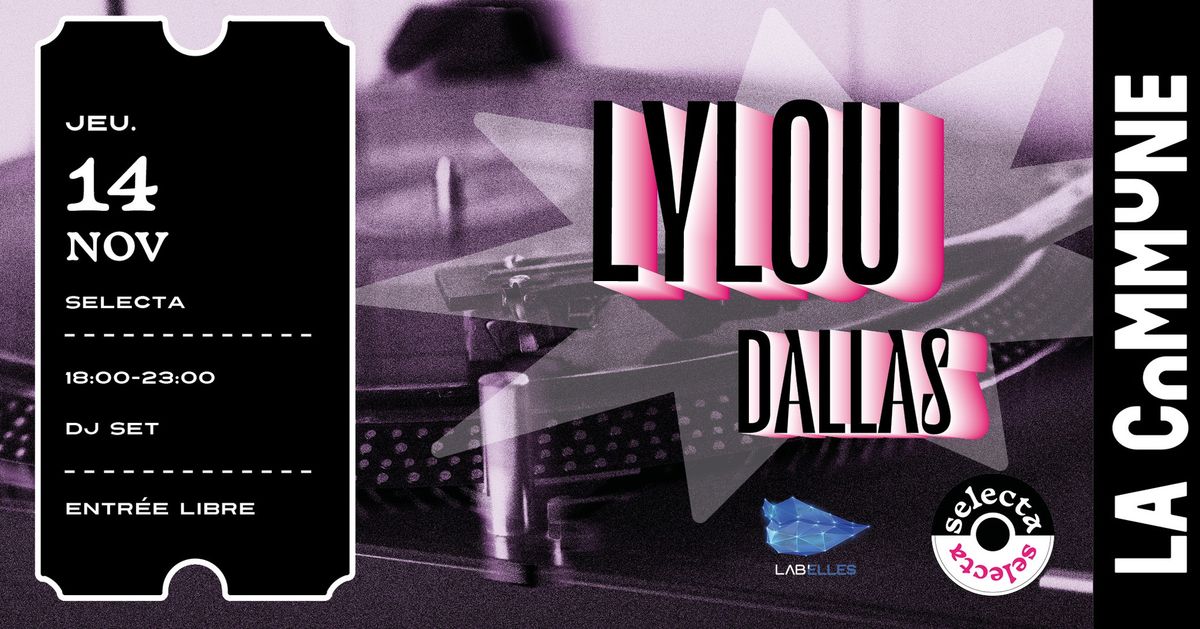 SELECTA LYLOU DALLAS 