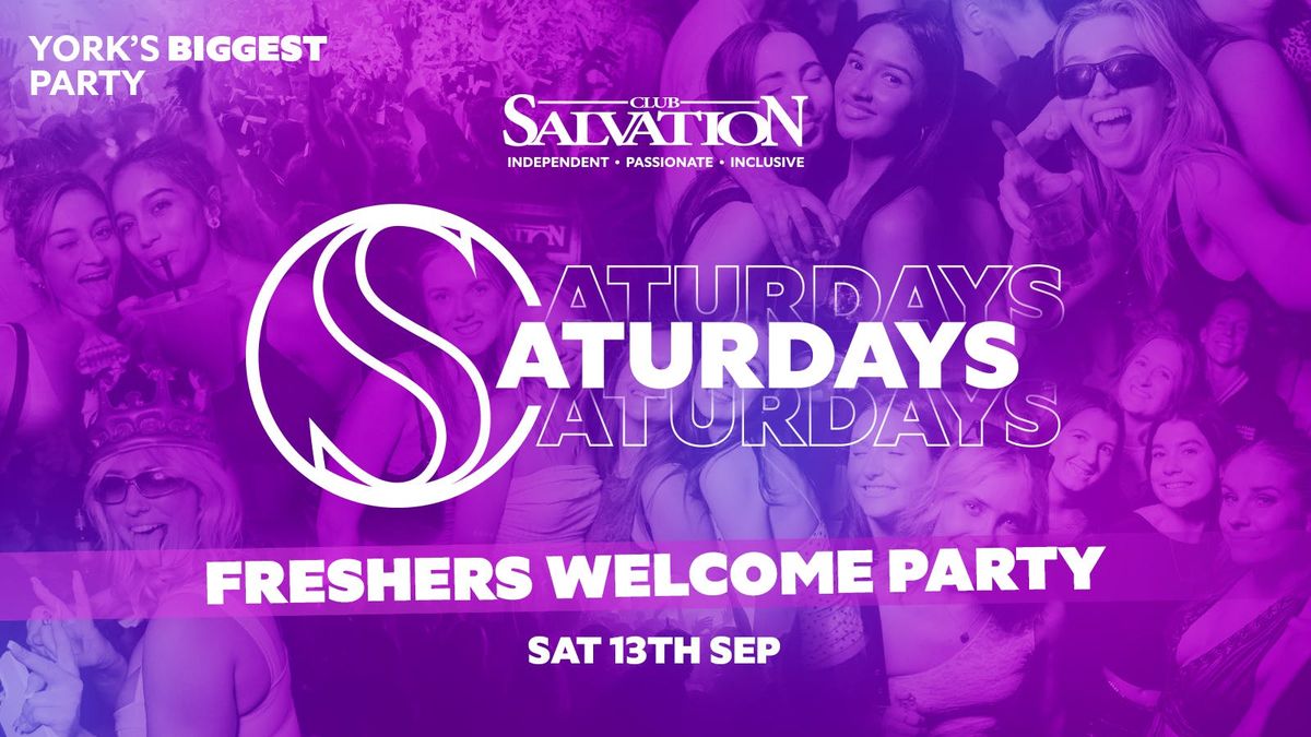 SALVATION SATURDAYS: Freshers Welcome Party
