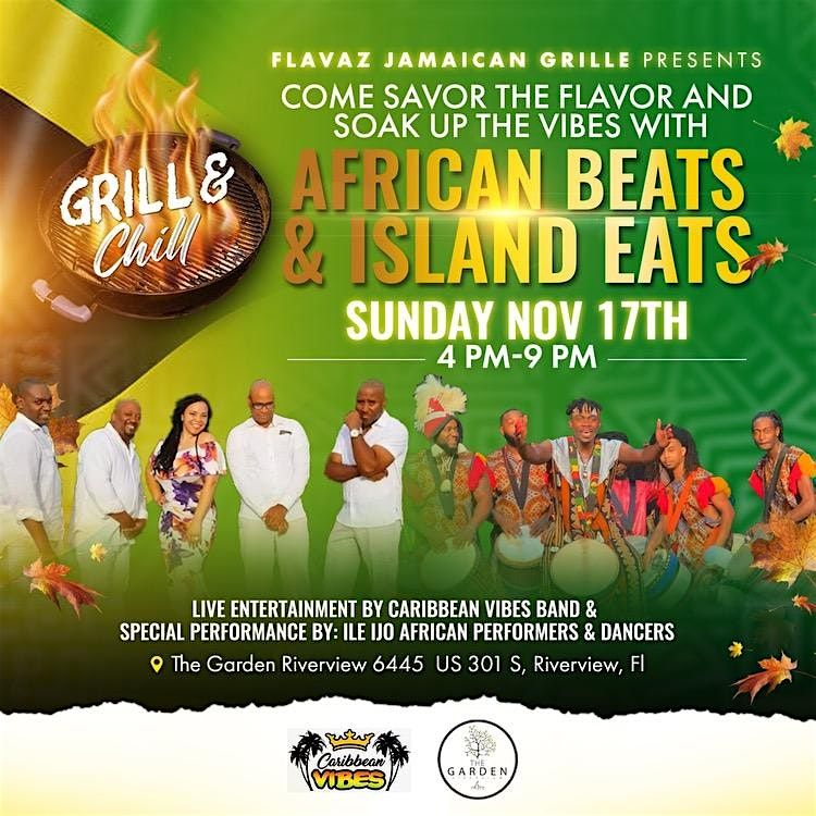 Grill & Chill: African Beats and Island Eats