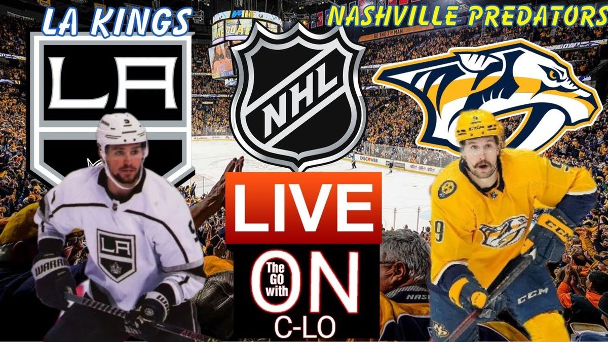 Los Angeles Kings at Nashville Predators