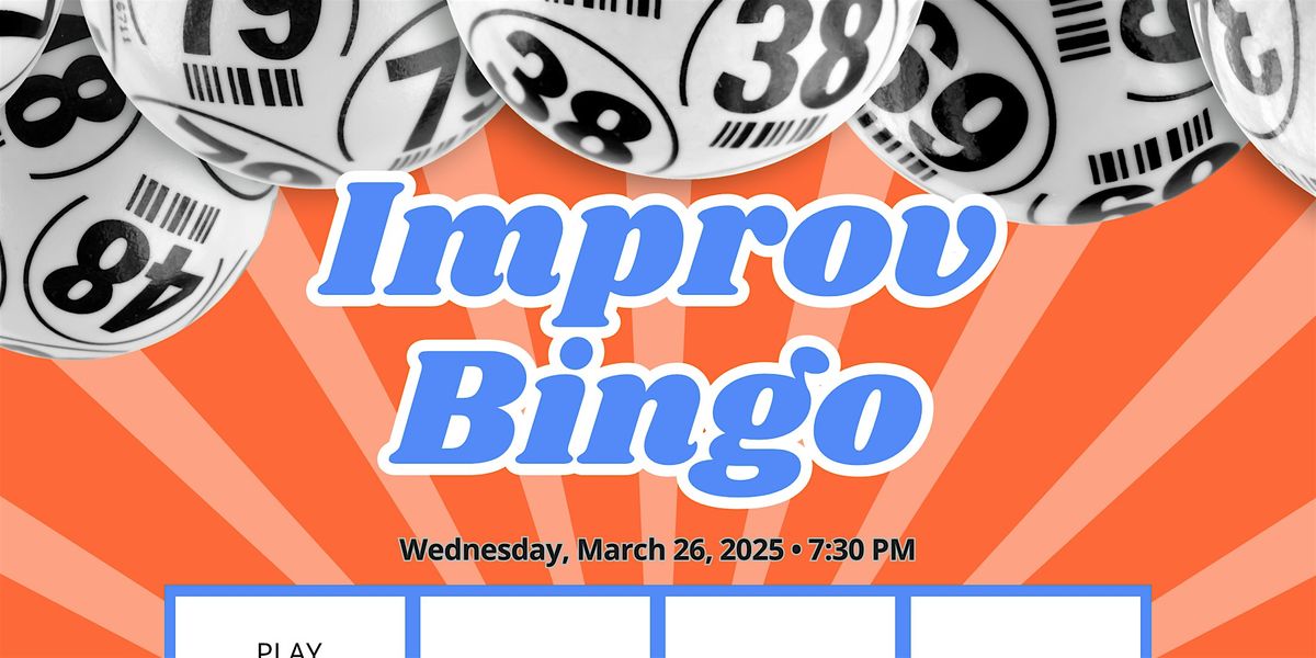 Improv Bingo!