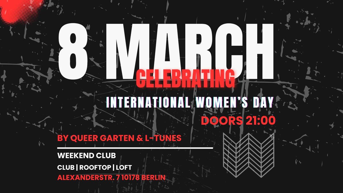 INTERNATIONAL WOMEN\u2019S DAY by Queer Garten & L-tunes