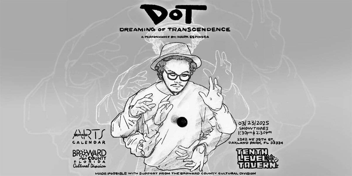 Dreaming of Transcendence (D.o.T.)