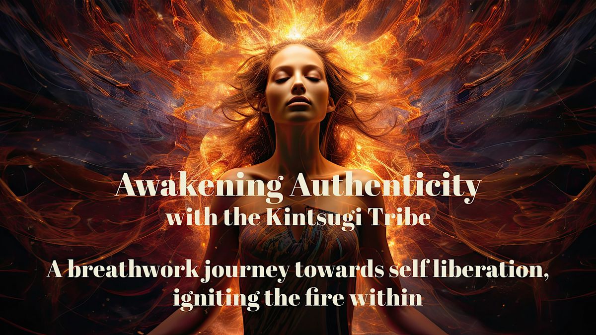 Awakening Authenticity with the Kintsugi Tribe