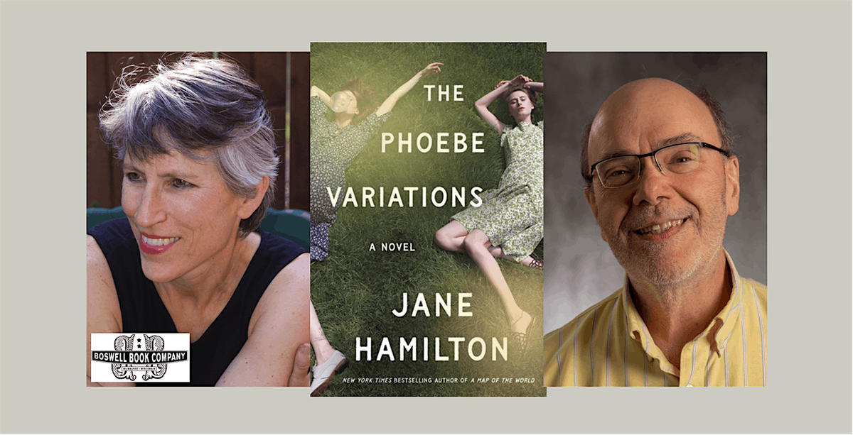 Jane Hamilton, author of THE PHOEBE VARIATIONS - an in-person Boswell event