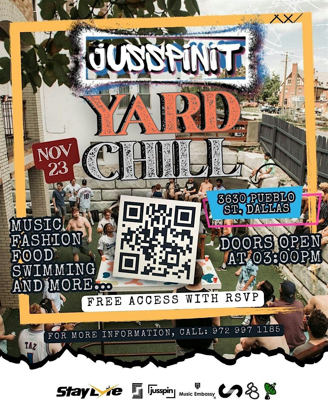 Jusspin It: Yard Chill