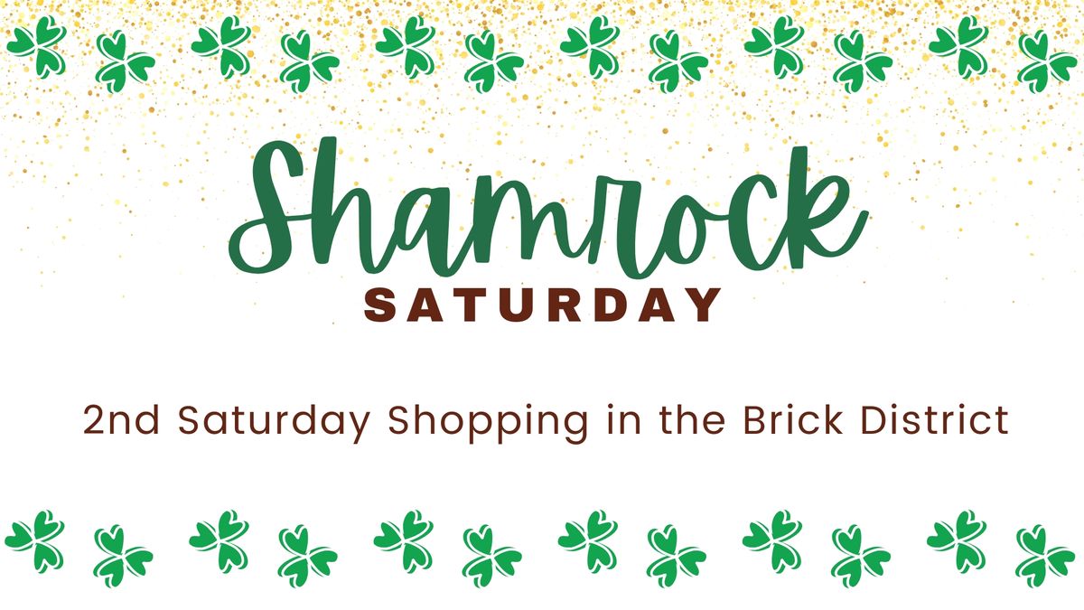 Shamrock Saturday Shopping in the Brick District