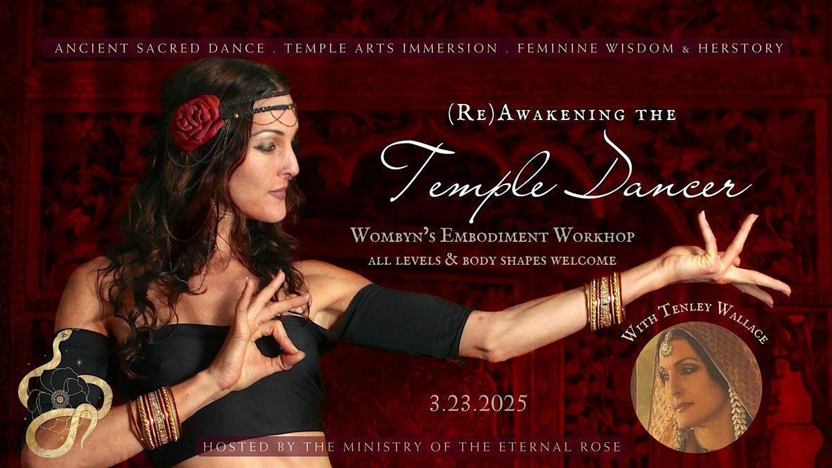 Awakening the Temple Dancer | Priestess Remembrance Series