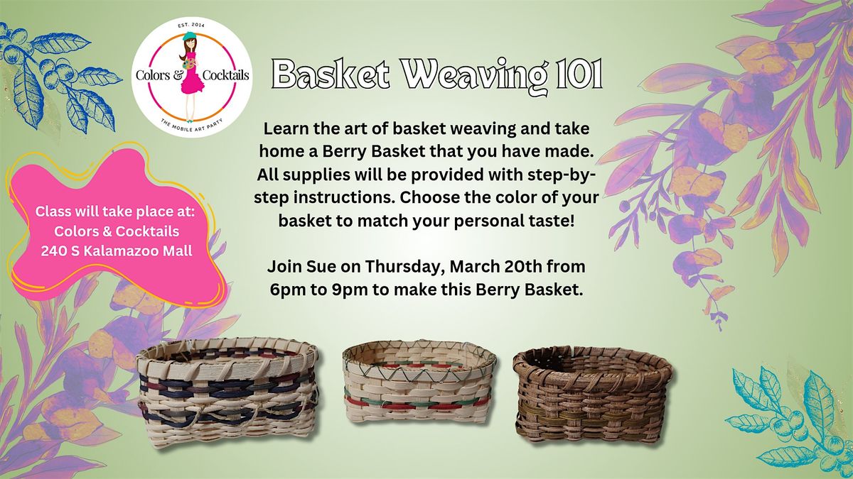 BASKET WEAVING 101