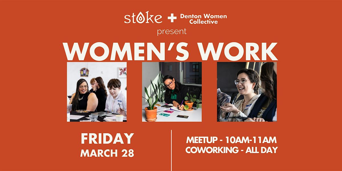 Women's Work: A Women in Business Mixer & Free Coworking Day