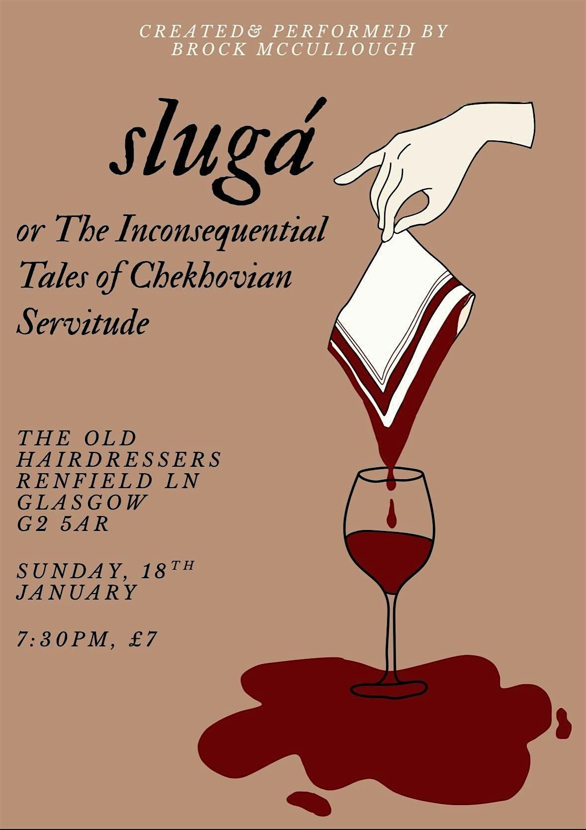 slug\u00e1, or The Inconsequential Tales of Chekhovian Servitude