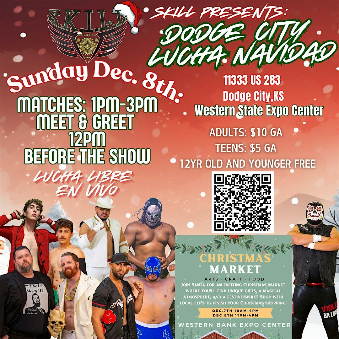 SKILL Presents: Dodge City Lucha Navidad