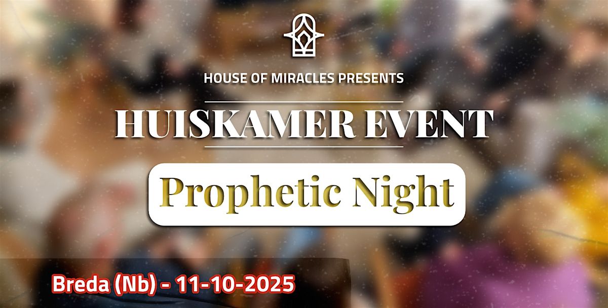 Prophetic night | Breda