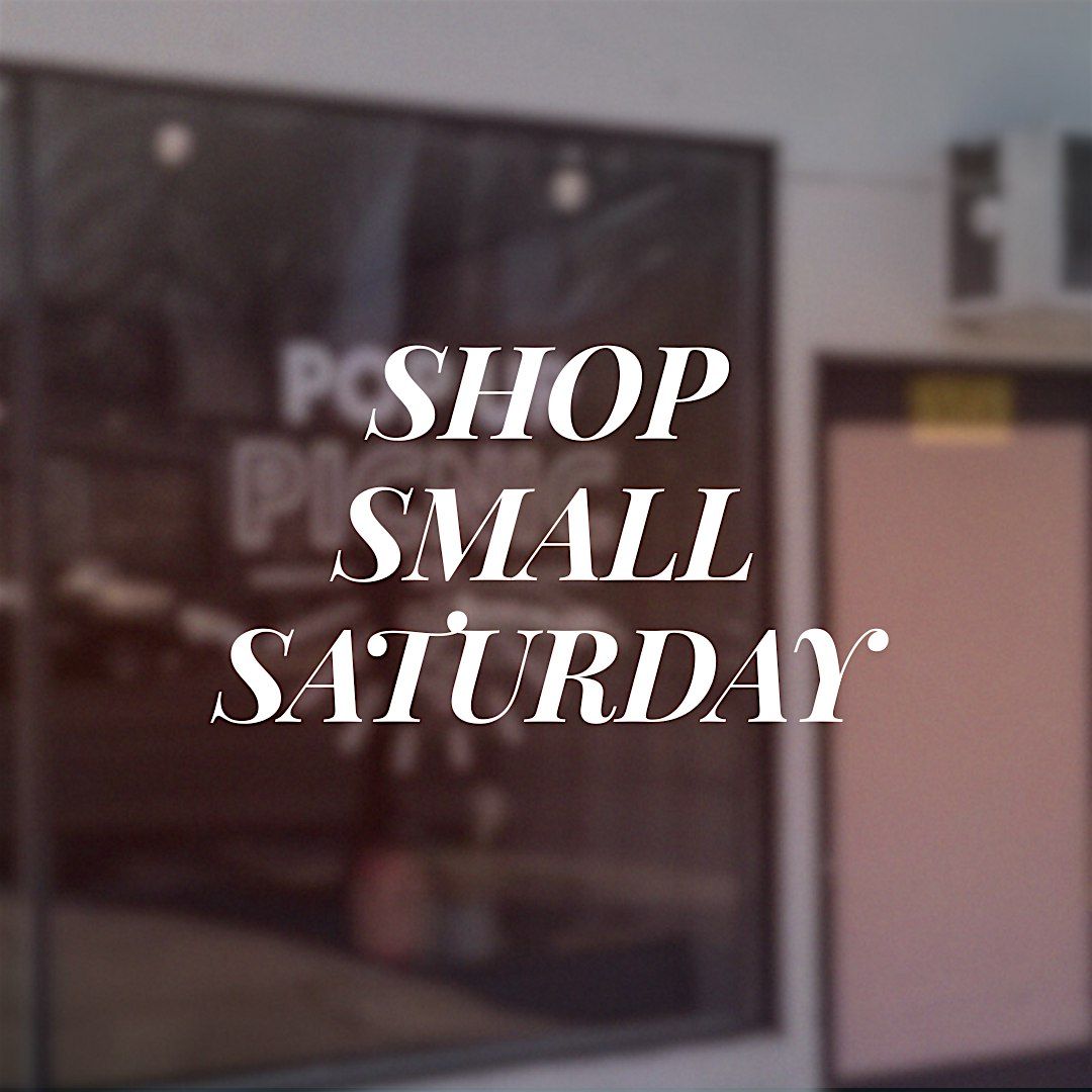 Shop Small Saturday!