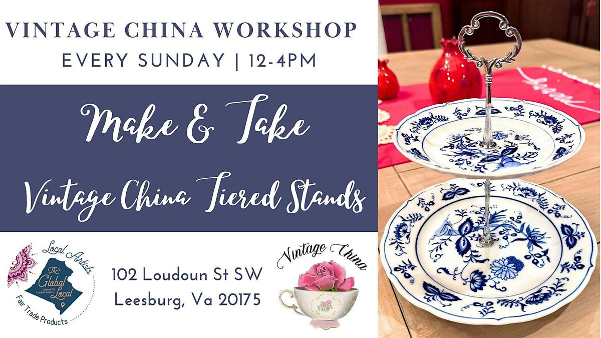Vintage China Cake Stand Workshop