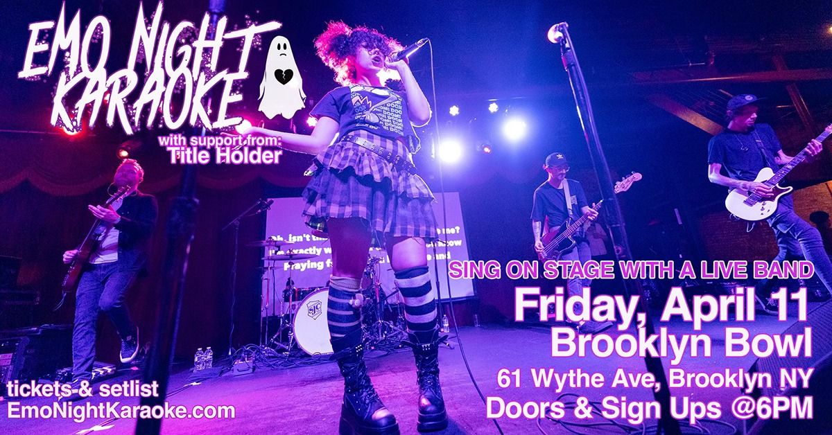 Emo Night Karaoke @ Brooklyn Bowl