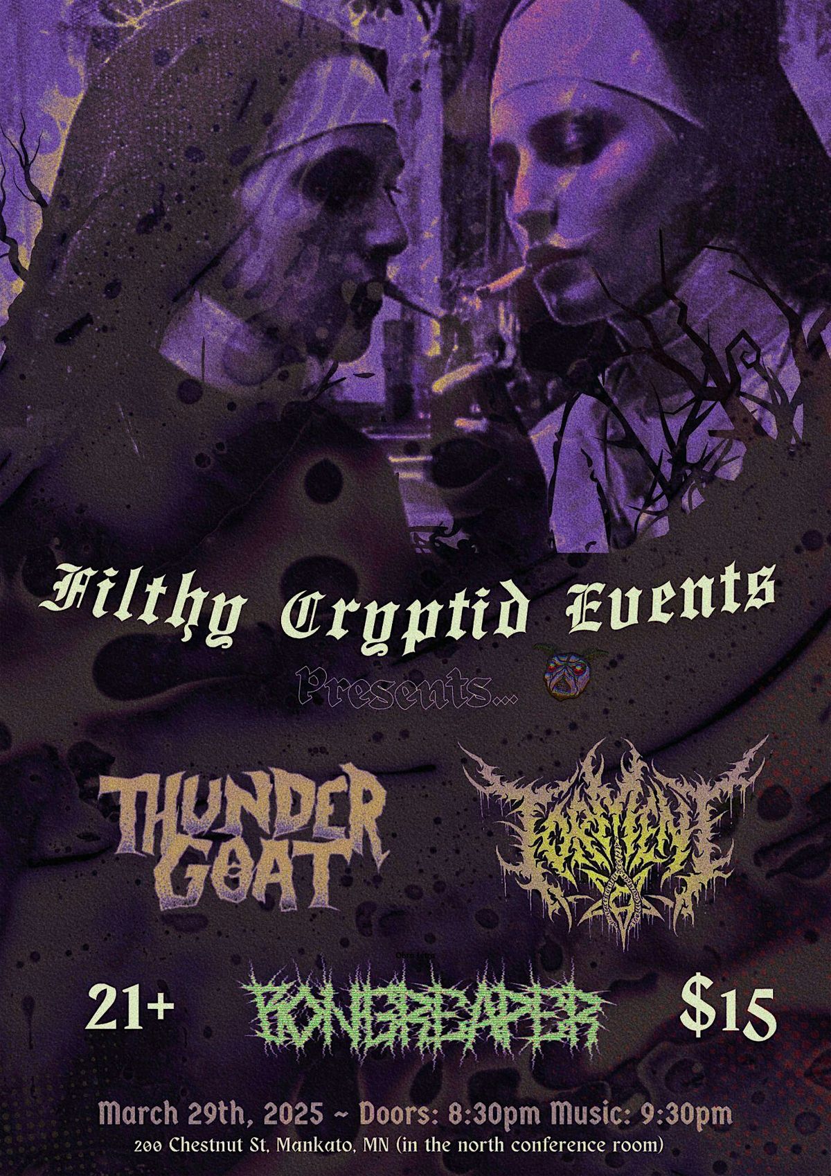 Filthy Cryptid Events Presents: Thundergoat, Torment, and BongReaper