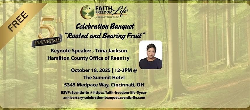 Faith Freedom Life 5-Year Anniversary Celebration Banquet