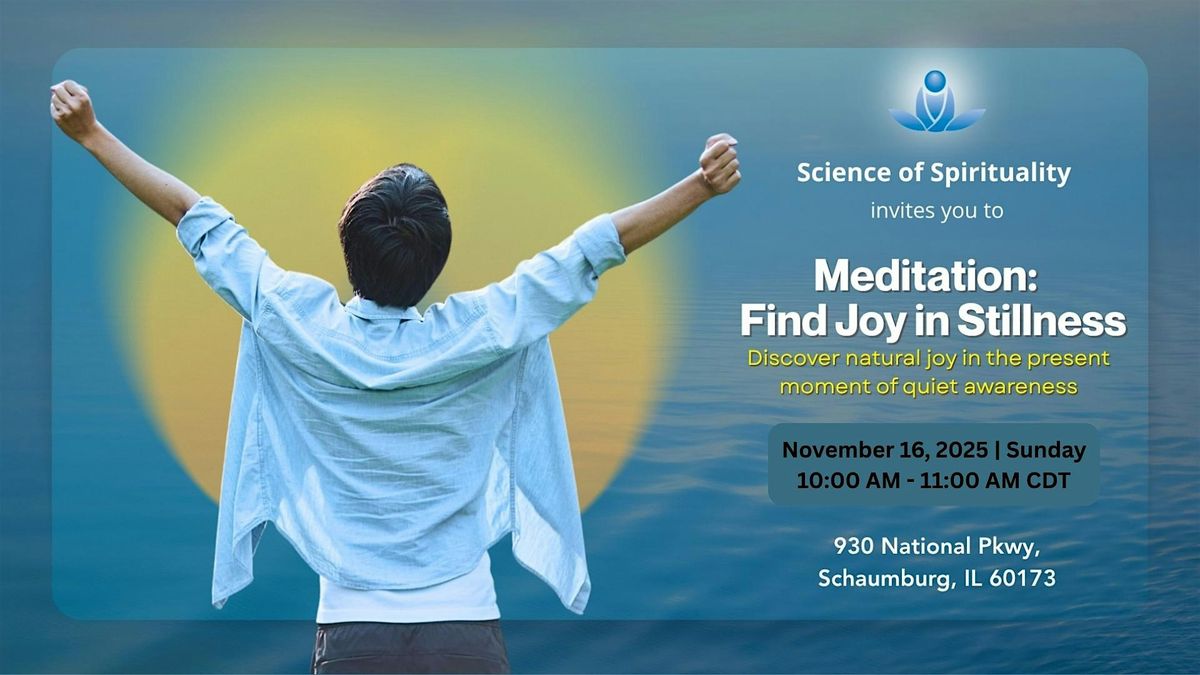 Meditation: Find Joy in Stillness