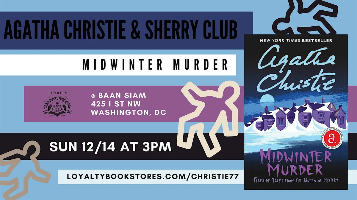 Agatha Christie + Sherry Club Chats Midwinter Murders