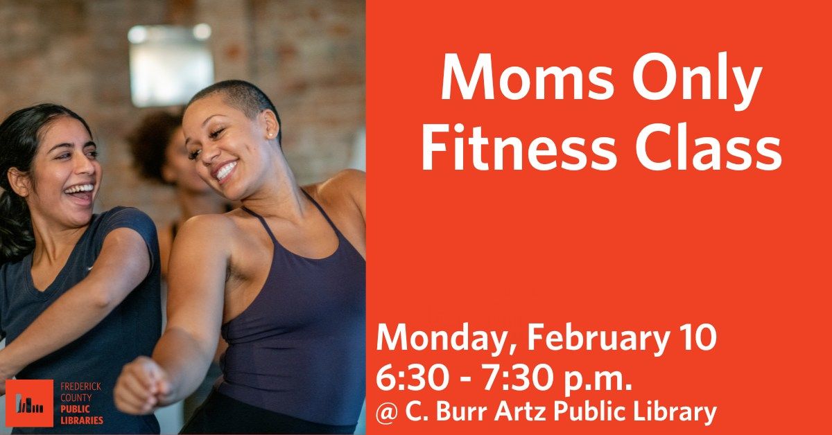 Moms Only Fitness Class