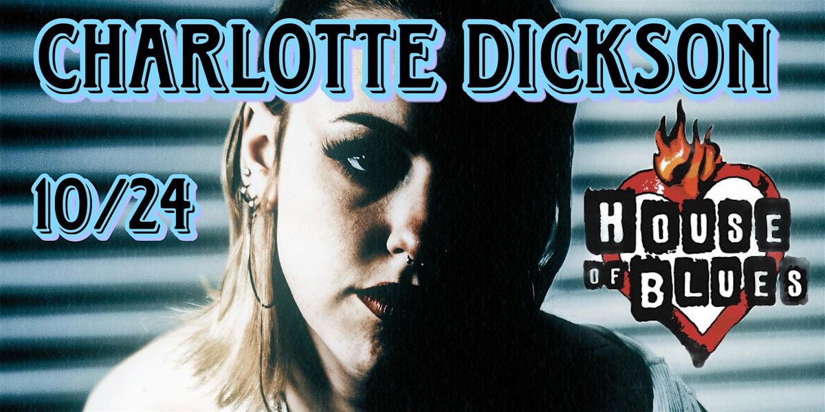 Charlotte Dickson-House of Blues Anaheim
