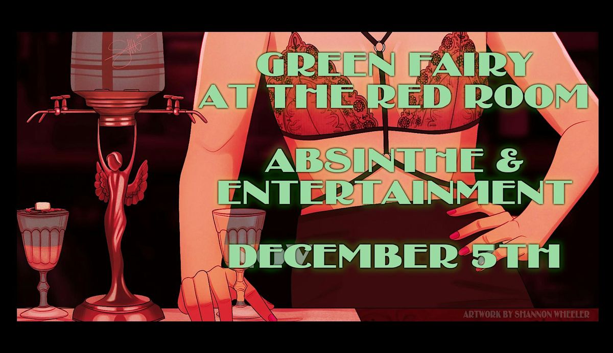 Green Fairy, at the Red Room, December 5th, 2024