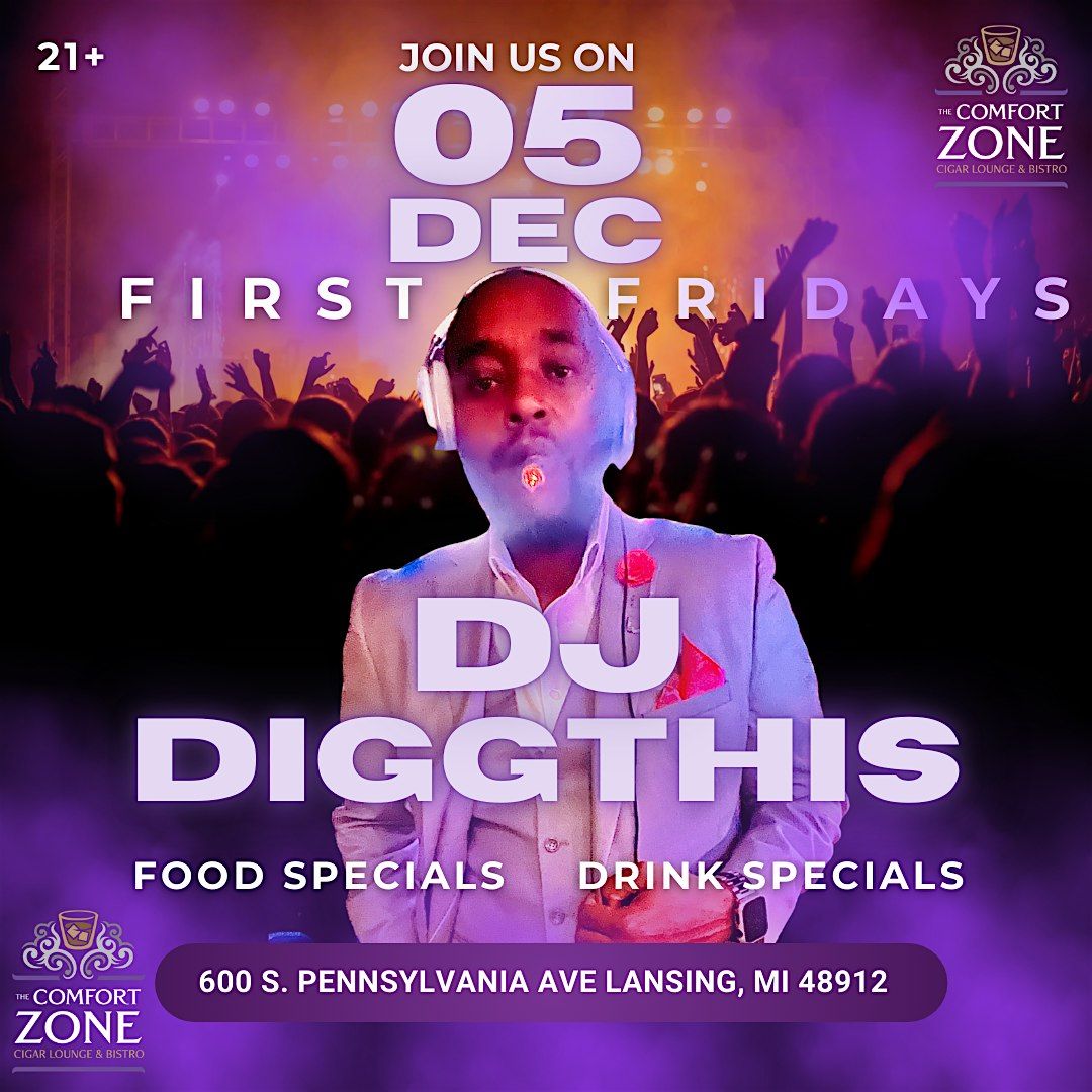 Comfort Zone First Fridays w\/ DJ DiggThis