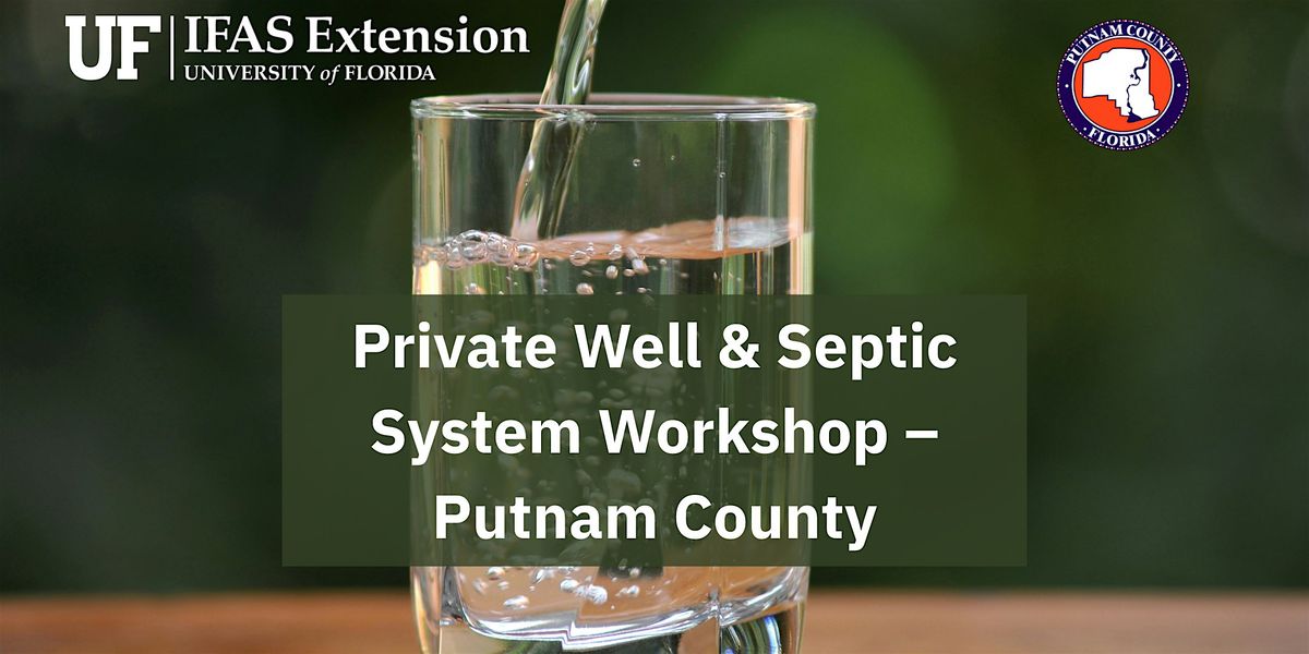 Private Well & Septic System Workshop