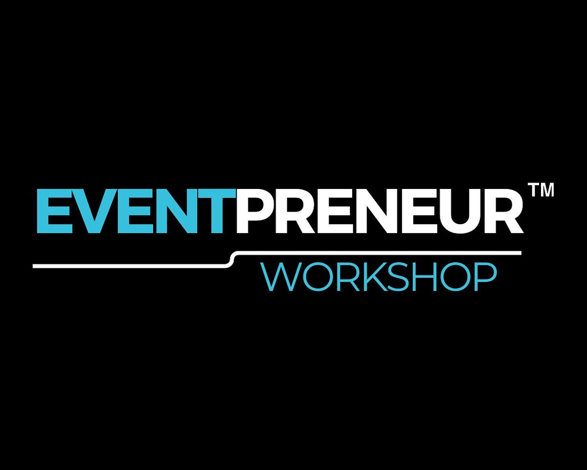 EVENTPRENEUR WORKSHOP - OCT 3-4, 2025