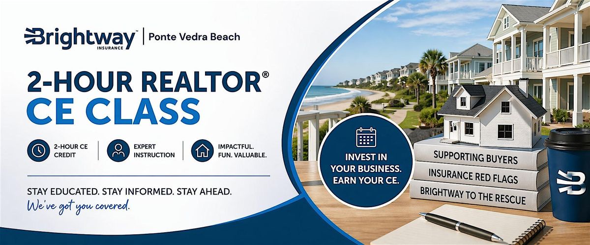 2 Hour Realtor CE Class- Featuring ALL things Insurance!