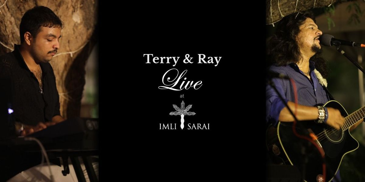 Terry & Ray Live at Imli Sarai