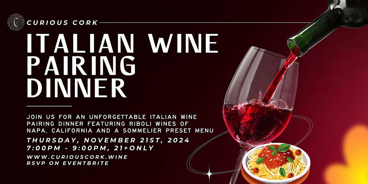 Italian Wine Pairing Dinner at Curious Cork