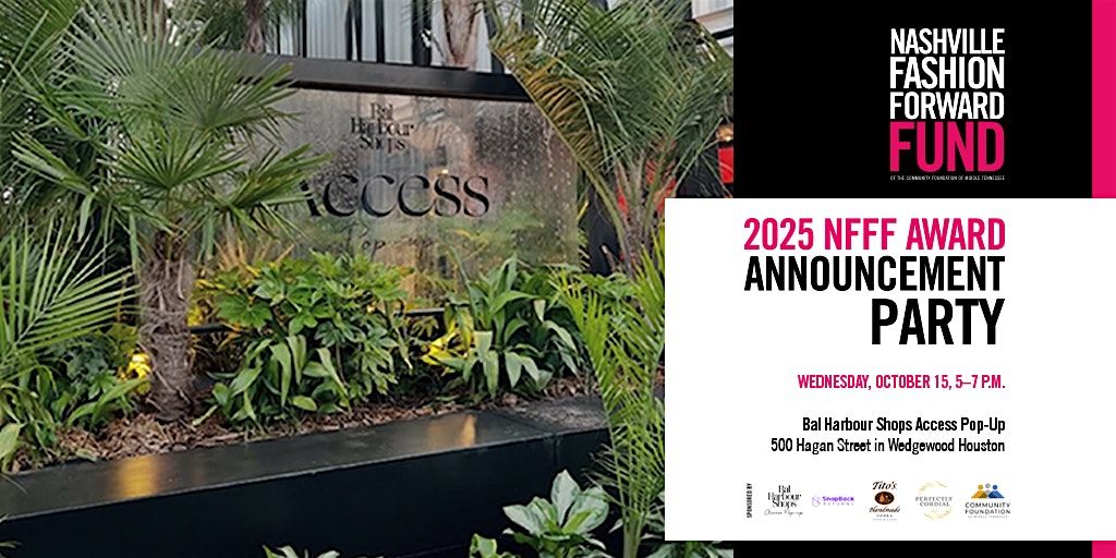 2025 NASHVILLE FASHION FORWARD FUND AWARD ANNOUNCEMENT PARTY