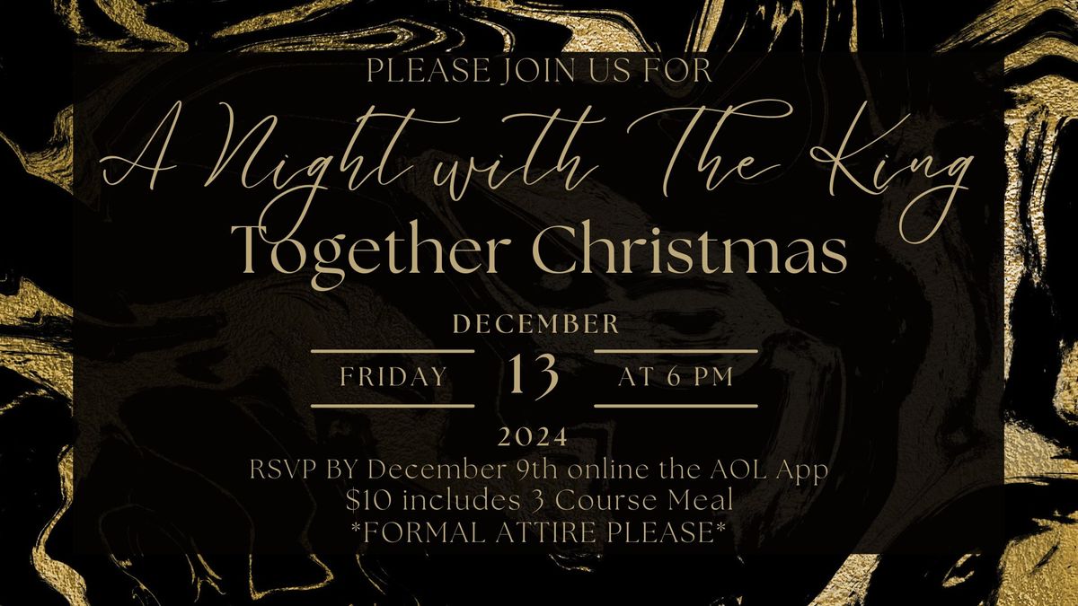 Ladies Together Christmas "A Night With The King"